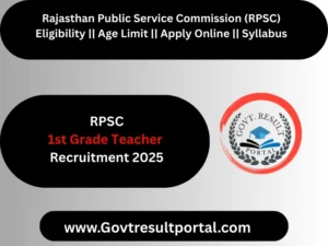 RPSC 1st Grade Teacher Recruitment 2025 
